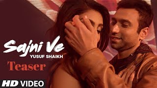 Song Teaser ► Sajni Ve | Yusuf Shaikh | Releasing 30 March 2019