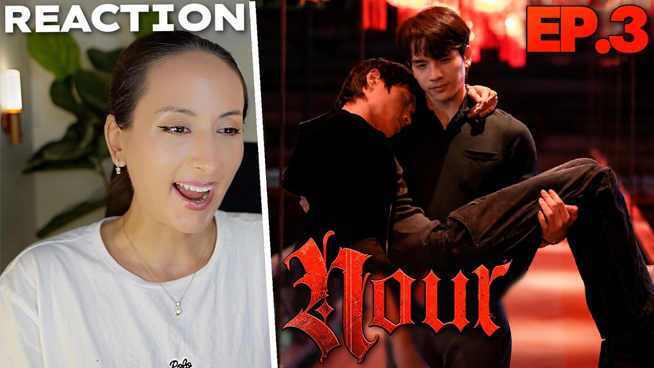 "NOUR" นูร์เดอะซีรีส์ EP.3 REACTION Cut