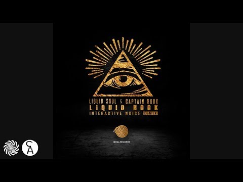 Captain Hook & Liquid Soul - Liquid Hook (Interactive Noise Remix)