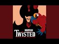 Twisted