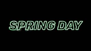 Spring Day- BTS Edit Audio