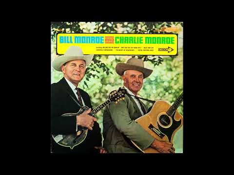 Bill Monroe And Charlie Monroe [1969] – Bill Monroe And Charlie Monroe