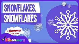 Snowflakes Snowflakes | Winter Songs for Kids | Snowflakes Song | Lyric Video | The Kiboomers