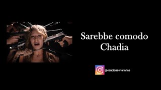 Chadia Rodriguez - Sarebbe comodo Letra en Español