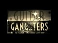 Guitar Gangsters Live im Jailhouse