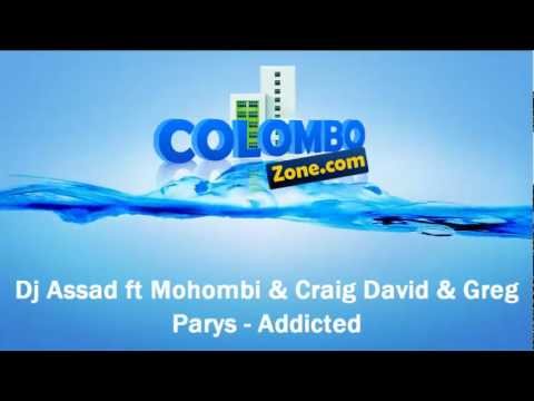 DJ Assad feat. Mohombi & Greg Parys & Craig David - Addicted