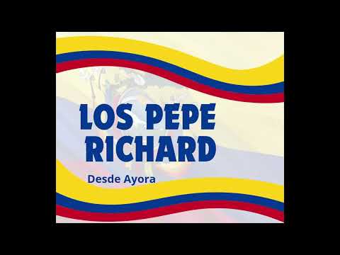 Los Pepe Richard mix ||| Dj