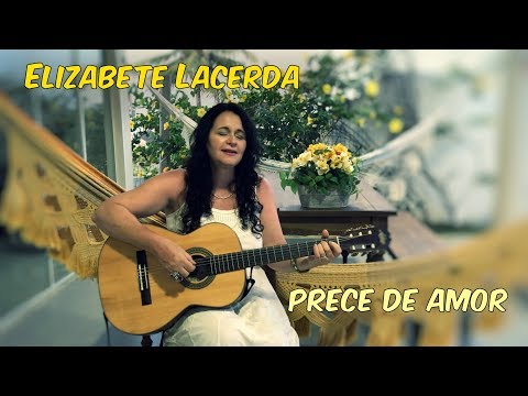 ELIZABETE LACERDA /AO VIVO/ PRECE DE AMOR
