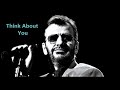 RINGO STARR -  Think About You - Carol's Oldies/Soul RINGO STARR -  Think About You