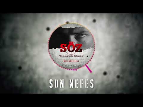 Atakan Ilgazdağ | #Söz Dizi Müziği - "Son Nefes"