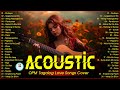 Best Of OPM Acoustic Love Songs 2024 Playlist ❤️ Top Tagalog Acoustic Songs Cover Of All Time 721