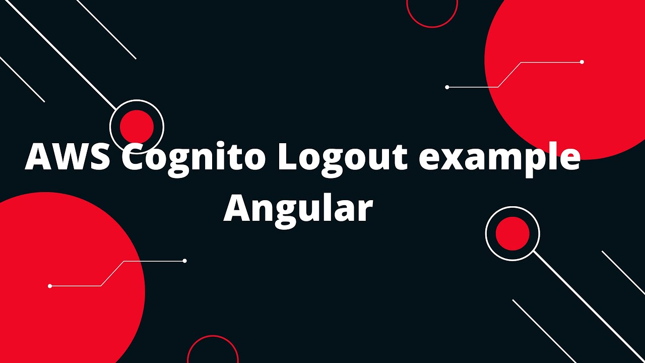 Authentication using the AWS Cognito In Angular application #5 AWS Cognito Logout example Angular