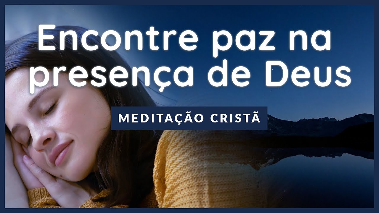 Meditação cristã guiada | Versículos e orações para vencer a insônia, estresse e ansiedade 😌