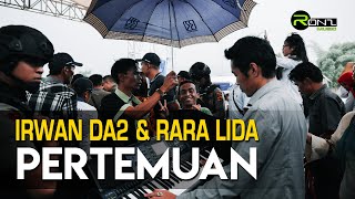 Download lagu Pertemuan (Cover) - Irwan DA2 & Rara LIDA | RoNz Music Live Show mp3 Download lagu Pertemuan (Cover) - Irwan DA2 & Rara LIDA | RoNz Music Live Show mp3