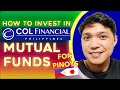 INVESTING GUIDE FOR BEGINNERS: HOW TO INVEST IN MUTUAL FUNDS VIA THE COL FUND SOURCE - COL FINANCIAL