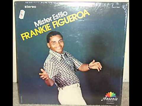 Frankie Figueroa - Yo no era asi