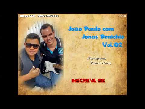 João Paulo com Jonas Benichio Vol.02 - CD Completo