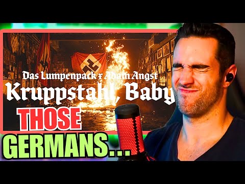 GERMANY 2024? - Das Lumpenpack x Adam Angst - Kruppstahl, Baby - REACTION