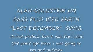 Alan Goldstein and Iced Earth Last December