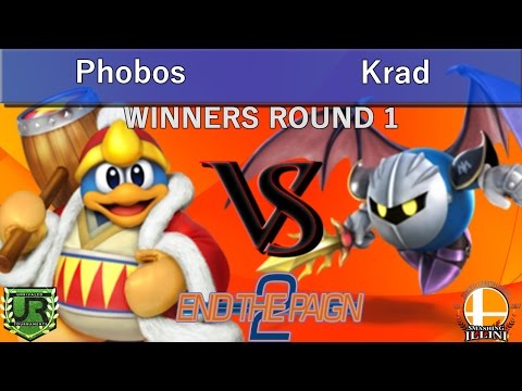 End The Paign 2  WINNERS ROUND 1 - Phobos (King Dedede) vs Krad (MetaKnight)