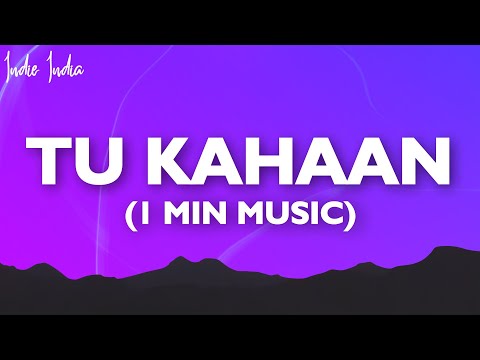 OAFF x LOTHIKA - TU KAHAAN (1 Min Music)