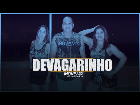 Devagarinho - MC WM, Rogerinho e DJ Pernambuco ( Coreografia Move mix )