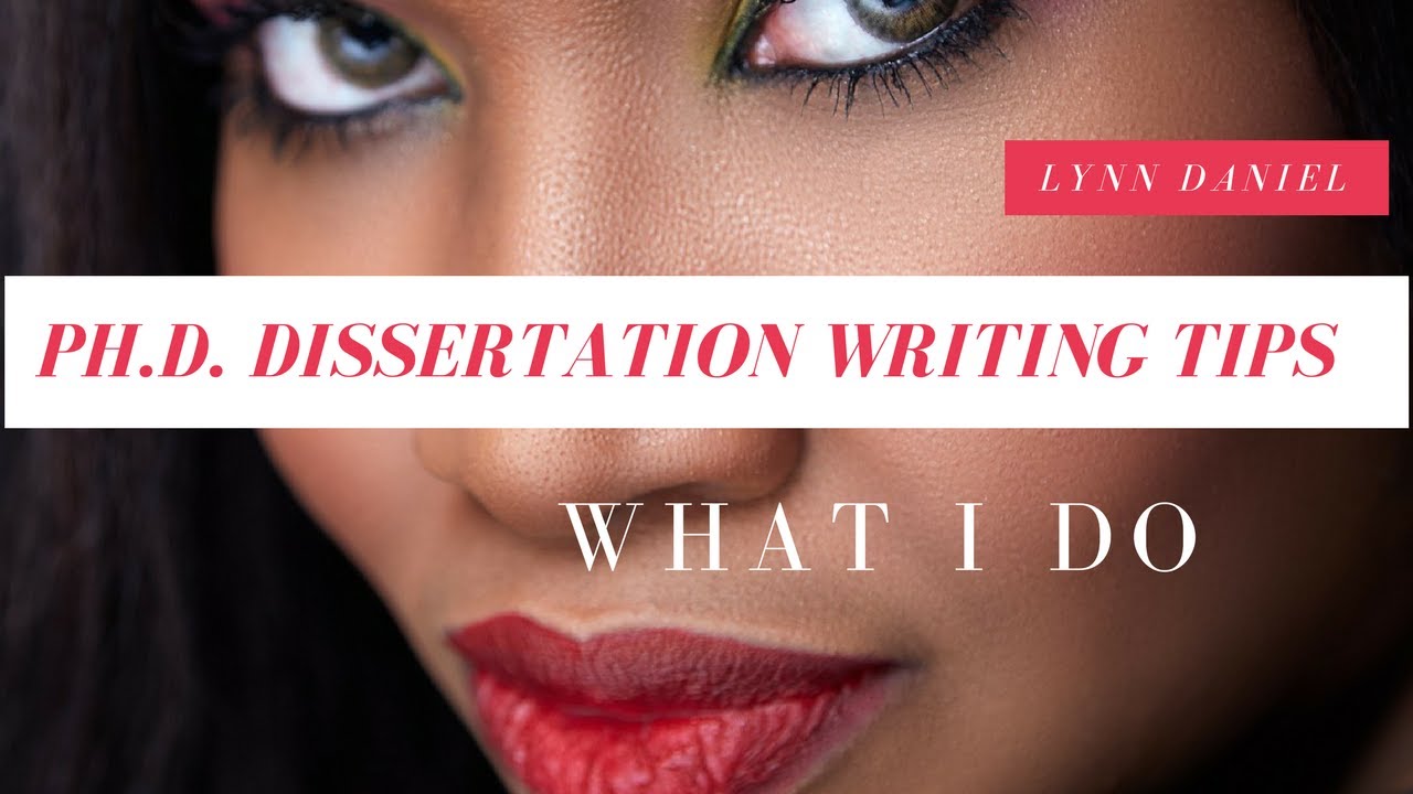 Tips for Writing Dissertation Chapter 1