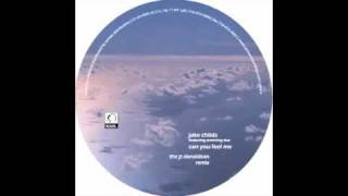 Jake Childs - Can You Feel Me (JT Donaldson Remix) [Icon, 2005]
