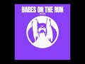 Babes On The Run - Power (Original Mix Radio Edit) 2025