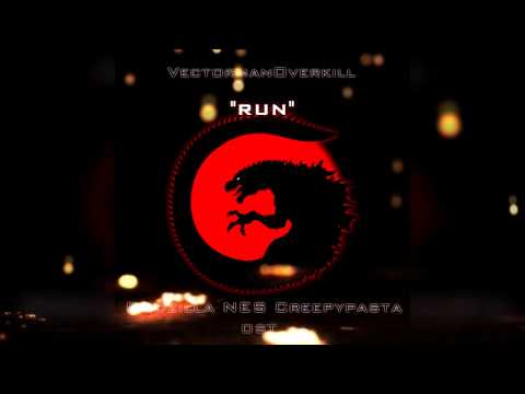 "RUN"- Godzilla NES Creepypasta OST