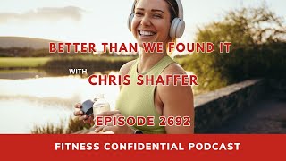 Better Than We Found It - Episode 2692
