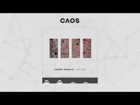 FaderX ft Norah B - You & Me
