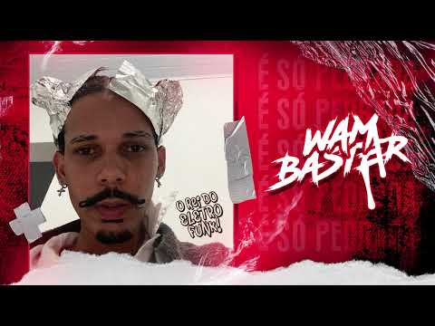 MC C4 & WAM BASTER - DUAS COISAS ( ELETROFUNK 2022 )