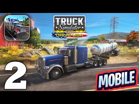 Truck Simulator Drive USA: EVO Gameplay Walkthrough Part 2 (iOS, Android)