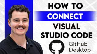 How To Connect Visual Studio Code With GitHub Using GitHub Desktop [20