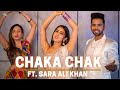 CHAKA CHAK | Atrangi Re | Ft. Sara Ali Khan | Tejas & Ishpreet | Dancefit Live