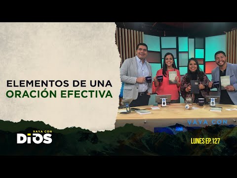 VayaConDios Ep.127 - Elementos de una oración efectiva