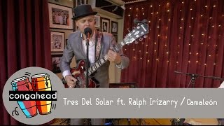 Tres Del Solar ft. Ralph Irizarry (Tribute to Ruben Blades) performs Camaleón