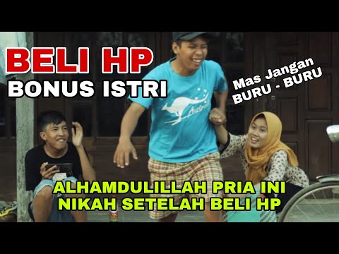 viral-beli-hp-dapat-bonus-istri-jual-hp-dapat-istri-film-pendek-lucu