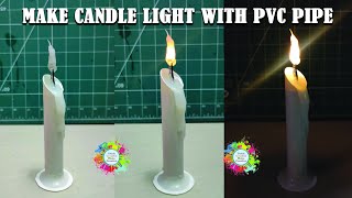 How to Make Rechargeable Candle Light with PVC Pipe