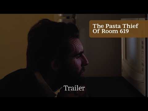 Trailer The Pasta Thief Of Room 619 - Trailer