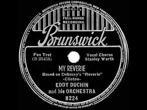 1938 Eddy Duchin - My Reverie (Stanley Worth, vocal)