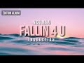 Fallin 4 U - Nicki Minaj (Traduction Française)