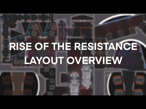 Rise of the Resistance | Layout Overview