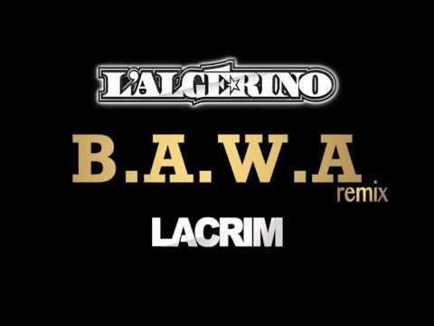 L'Algérino - Bawa feat. Lacrim [Audio]