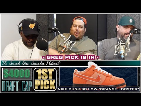 2023 SNEAKER DRAFT - EPISODE 332