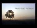 Lemongrass- Crystal Mind