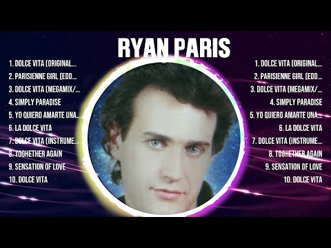 Ryan Paris Greatest Hits 2024 Collection - Top 10 Hits Playlist Of All Time