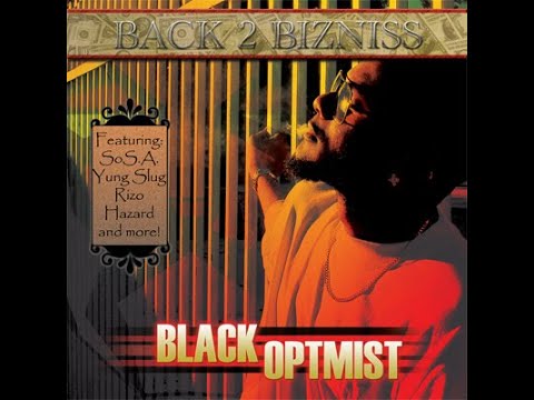 [21] Black Opt - Transformin' [Mixtape:  Back 2 Bizniss]