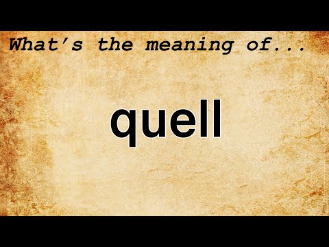 Quell Meaning : Definition of Quell
